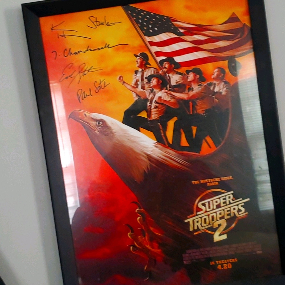 Signed super Troopers 2 movie poster